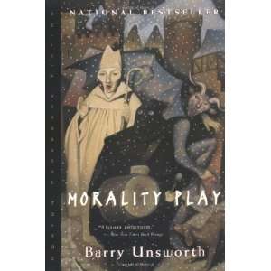  Morality Play [Paperback] Barry Unsworth Books