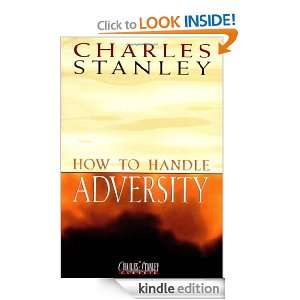  Adversity (Charles Stanley Discipleship) Dr. Charles F. Stanley 