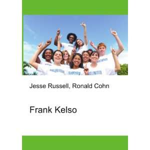  Frank Kelso Ronald Cohn Jesse Russell Books