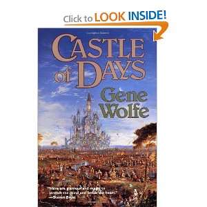  Castle of Days [Paperback] Gene Wolfe Books