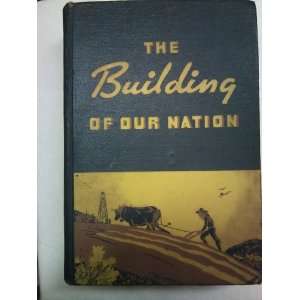   Our Nation Eugene C., Commager, Henry Steele and Webb Barker Books