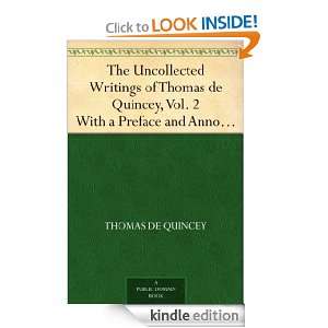   Thomas de Quincey, Vol. 2 With a Preface and Annotations by James Hogg