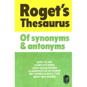    ROGETS THESAURUS OF SYNONYMS AND ANTONYMS PETER MARK ROGET Books