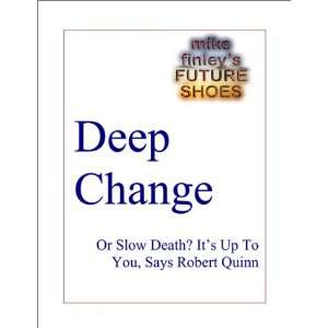   Slow Death? Its Up To You, Says Robert Quinn Michael Finley Books