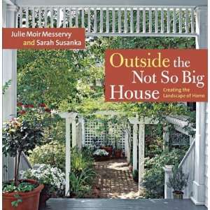   Home (Susanka) By Julie Moir Messervy, Sarah Susanka:  Author : Books