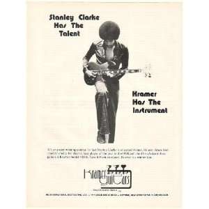  1976 Stanley Clarke Kramer 450 B Bass Guitar Print Ad 