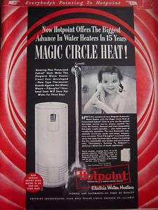 1948 Hotpoint Water Heater Girl Bath Tub Ad  