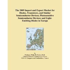 The 2009 Import and Export Market for Diodes, Transistors, and Similar 