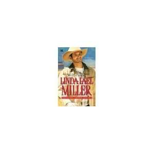   Linda Lael Miller (Mass Market Paperback   2009) Linda Lael Miller