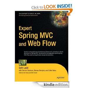 Expert Spring MVC and Web Flow (Experts Voice in Java): Colin Yates 